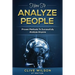 How To Analyze People: Proven Methods To Successfully Analyze Anyone