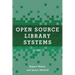 Open Source Library Systems: A Guide