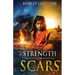 Strength of Scars