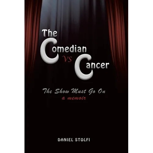 The Comedian vs Cancer: The Show Must Go On