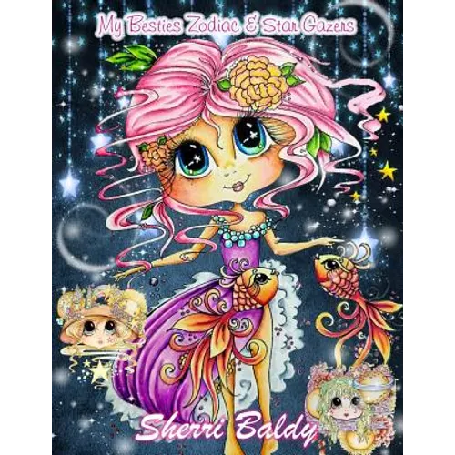 Sherri Baldy My-Besties Zodiac and Star Gazers Coloring Book