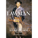 Lawman: Life and Times of Harry Morse, 1835-1912, the