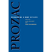 Prozac as a Way of Life