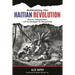 Rethinking the Haitian Revolution: Slavery, Independence, and the Struggle for Recognition