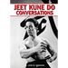 Jeet Kune Do Conversations