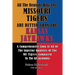 All The Reasons Why The Missouri Tigers Are Better Than The Kansas Jayhawks: A Comprehensive Look At All Of The Superior Qualities Of The MU Tigers Co