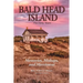 Bald Head Island: The Early Years
