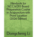Handouts for NCCAOM Board Preparation Course in Acupuncture with Point Location