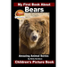 My First Book About Bears - Amazing Animal Books - Children's Picture Books