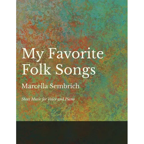 My Favorite Folk Songs - Sheet Music for Voice and Piano