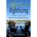 RightSizing * A SMART Living 365 Guide to Reinventing Retirement