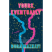 Yours, Eventually