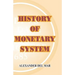 History of Monetary Systems
