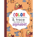 Color & Trace the letters of the alphabet: Pre Kinder workbook. Traceable letters for preschool