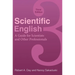 Scientific English: A Guide for Scientists and Other Professionals