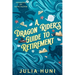 A Dragon Rider's Guide to Retirement