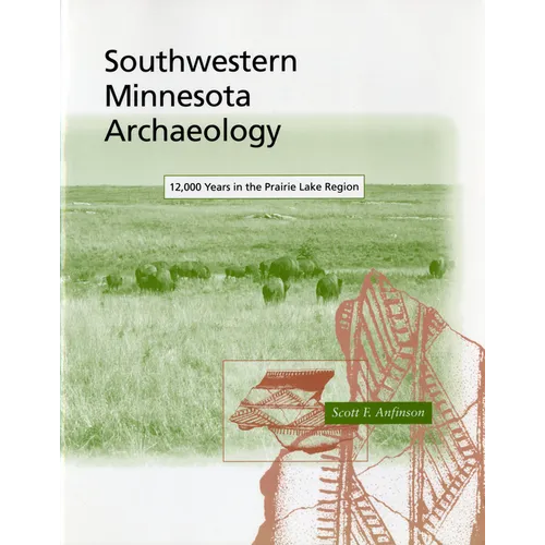 Southwestern Minnesota Archaelogy
