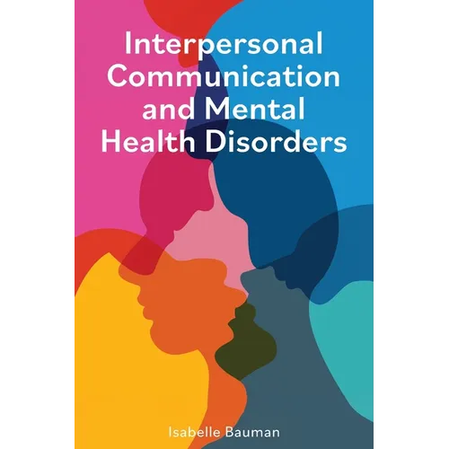Interpersonal Communication and Mental Health Disorders