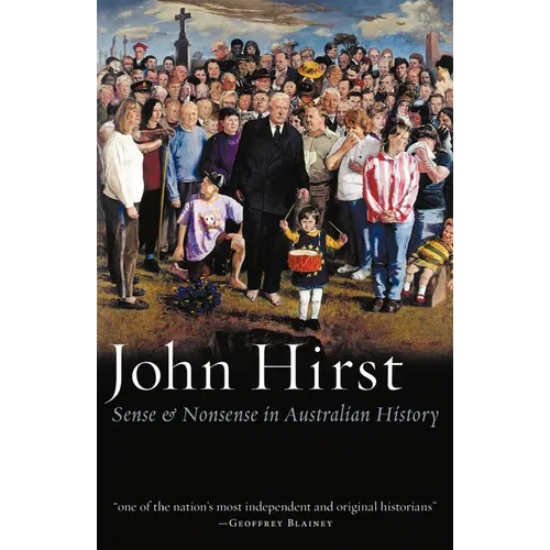 Sense & Nonsense in Australian History