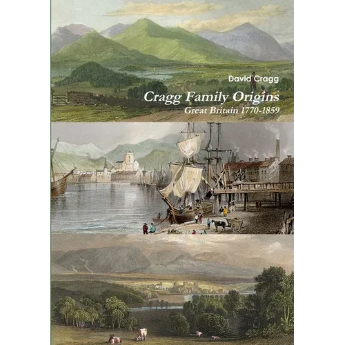Cragg Family Origins (England 1770-1859)