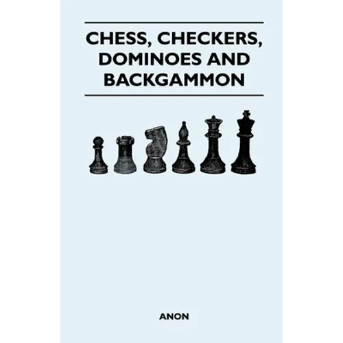 Chess, Checkers, Dominoes and Backgammon