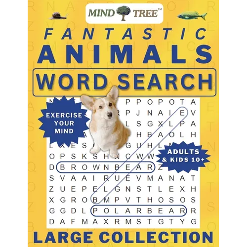 Fantastic Animals Wordsearch Book: Hard Word Search For Adults and Kids 10+, Great Wordsearch Books to Exercise Your Mind, for Baby Boomers - Everyone