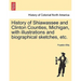 History of Shiawassee and Clinton Counties, Michigan, with illustrations and biographical sketches, etc.