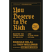 You Deserve to Be Rich: Master the Inner Game of Wealth and Claim Your Future