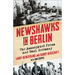 Newshawks in Berlin: The Associated Press and Nazi Germany