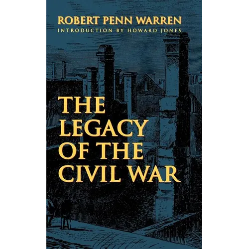 The Legacy of the Civil War