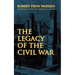 The Legacy of the Civil War