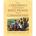 The Children's Illustrated Bible Primer with Commentary