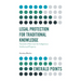 Legal Protection for Traditional Knowledge: Towards a New Law for Indigenous Intellectual Property