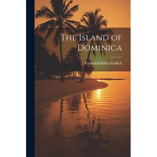 The Island of Dominica