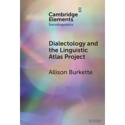 Dialectology and the Linguistic Atlas Project