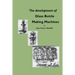 The development of glass bottle making machines