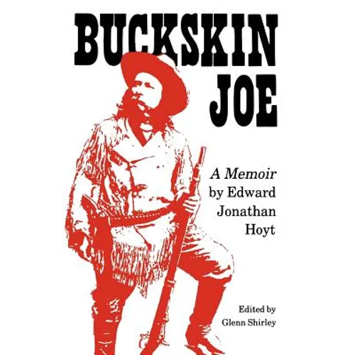 Buckskin Joe: A Memoir