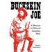 Buckskin Joe: A Memoir