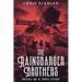 The Rainsbarger Brothers: Based on a True Story