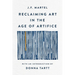 Reclaiming Art in the Age of Artifice