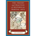 The Theory and Practice of Historical Martial Arts
