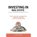 Investing in Real Estate: How to Get into the Real Estate Game with NO MONEY DOWN