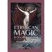 Etruscan Magic & Occult Remedies