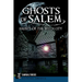 Ghosts of Salem: Haunts of the Witch City