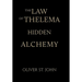 The Law of Thelema-Hidden Alchemy