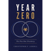 Year Zero: The Five-Year Presidency