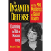 The Insanity Defense and the Mad Murderess of Shaker Heights: Examining the Trial of Mariann Colby