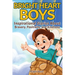 Bright Heart Boys: Inspirational Stories About Bravery, Positivity, and Kindness