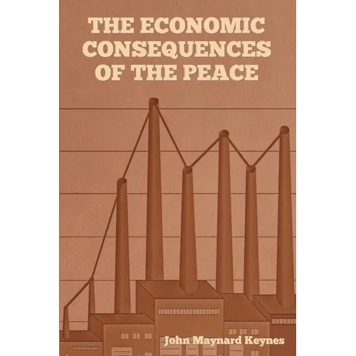 The Economic Consequences of the Peace