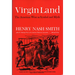 Virgin Land: The American West as Symbol and Myth